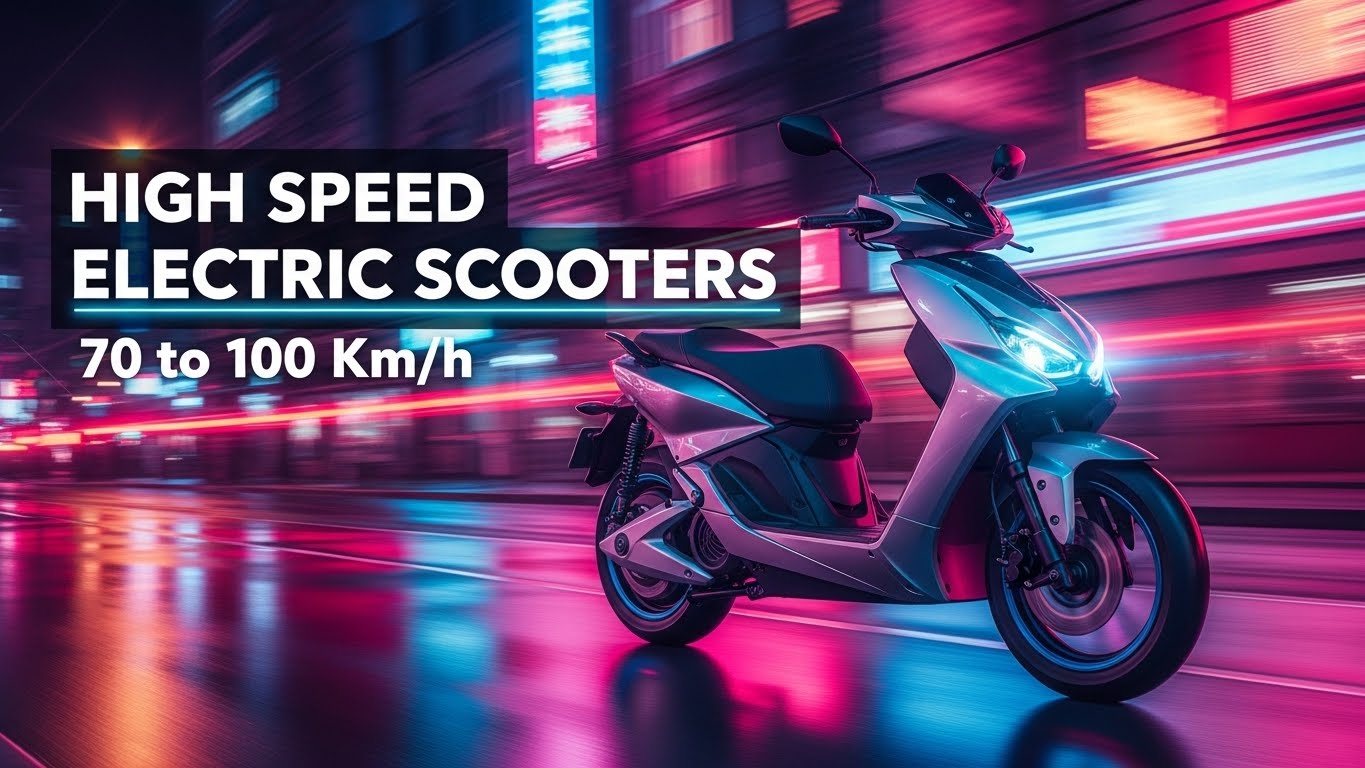 High Speed Electric Scooters 70 to 100 Km/h Models Explained